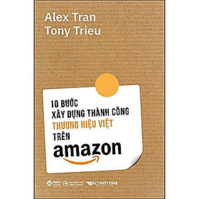 [ThangLong Bookstore]10 bước xây dựng thương hiệu việt thành công trên amazon