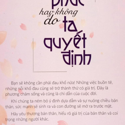 Hạnh Phúc Hay Không Do Ta Quyết Định (Tái Bản 2023)