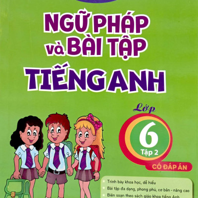 Global Success - Chinh Phục Ngữ Pháp Và Bài Tập Tiếng Anh Lớp 6 - Tập 2 (Có Đáp Án)