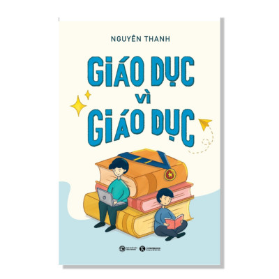 Sách - Giáo dục vì giáo dục - Thái Hà Books