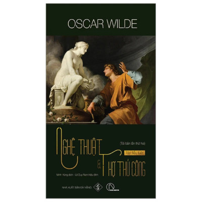 Nghệ Thuật Và Thợ Thủ Công - Oscar Wilde - NXB Đà Nẵng