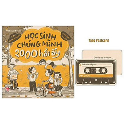 Học Sinh Chúng Mình 2000 Hồi Ấy - Tặng Kèm Postcard