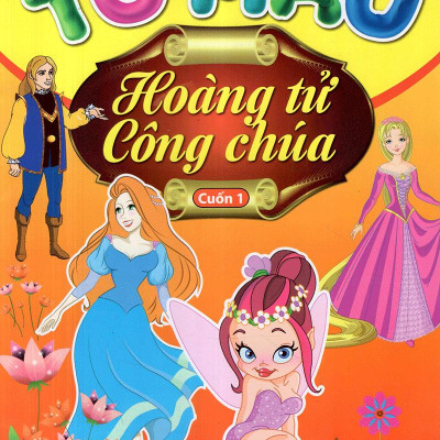 Tô Màu Hoàng Tử Công Chúa - Tập 1