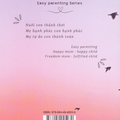 Nuôi con thành thơi - Easy Parenting