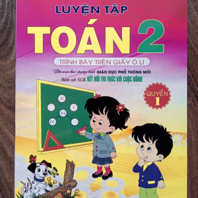 Sách - Combo Luyện tập toán 2 (Quyển 1+Quyển 2) - Trình bày trên giấy ô li (kết nối tri thức với cuộc sống)