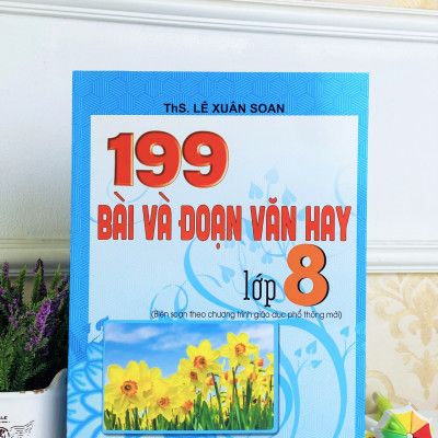 Sách - 199 Bài Và Đoạn Văn Hay Lớp 8 - Biên Soạn Theo Chương Trình GDPT mới - ndbooks