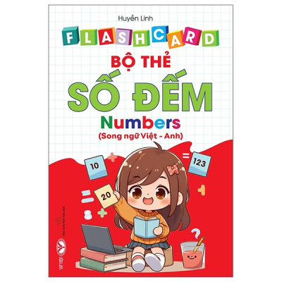 Sách - Flash Card - Bộ Thẻ Số Đếm - Numbers - Song Ngữ Việt-Anh