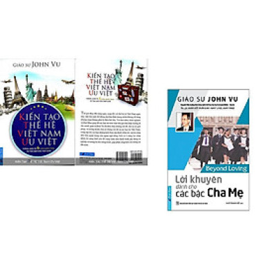 Sách - Combo Kiến Tạo Thế Hệ Việt Nam Ưu Việt - Lời Khuyên Dành Cho Các Bậc Cha Mẹ - First News