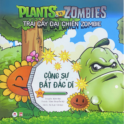 Trái Cây Đại Chiến Zombie Tập 10 - Cộng Sự Bất Đắc Dĩ (Tái Bản 2023)- 2HBooks