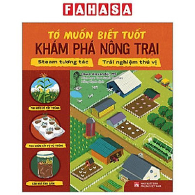 Tớ Muốn Biết Tuốt - Khám Phá Nông Trại