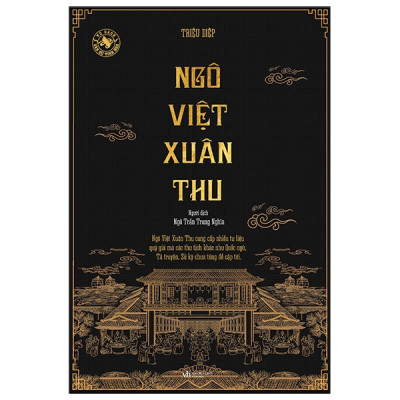 Ngô Việt Xuân Thu - Tác Giả Triệu Diệp