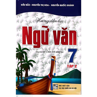SÁCH-Combo Hướng Dẫn Học Ngữ Văn Lớp 7 Tập 1 + Tập 2 ( Dùng Kèm Sách Giáo Khoa Chân Trời Sáng Tạo )HA-MK