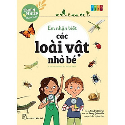 Em Nhận Biết Các Loài Vật Nhỏ Bé  - Bản Quyền