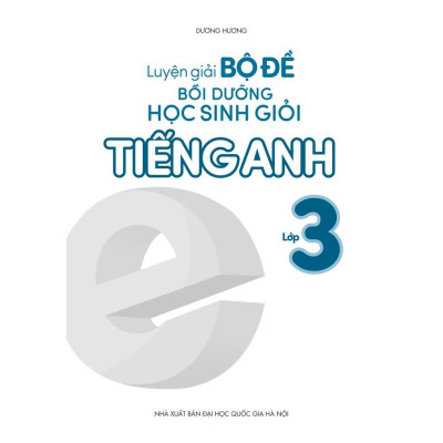 Sách - Luyện Giải Bộ Đề Bồi Dưỡng Học Sinh Giỏi Tiếng Anh Lớp 3 - Megabook