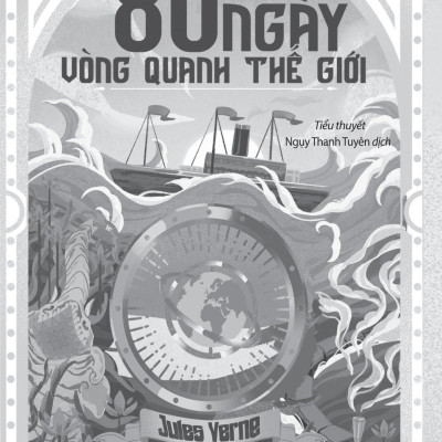80 Ngày Vòng Quanh Thế Giới - Bìa Cứng