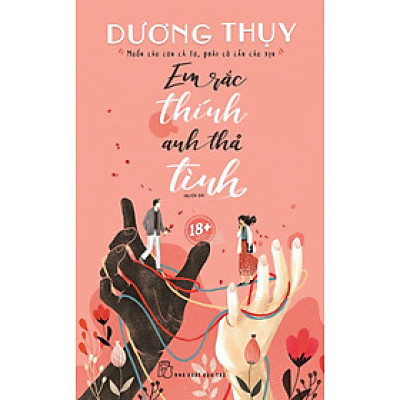 Em Rắc Thính, Anh Thả Tình _TRE