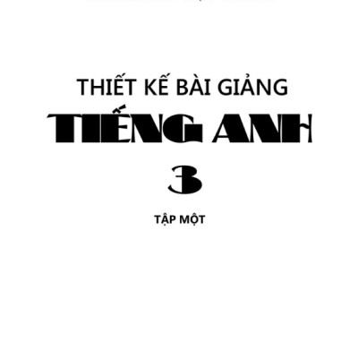 Sách - Combo Thiết kế bài giảng tiếng anh Lớp 3 - Tập 1 + 2 (KV)