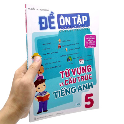 Đề Ôn Tập Từ Vựng Và Cấu Trúc Tiếng Anh Lớp 5 (Theo Chương Trình Giáo Dục Phổ Thông Mới)