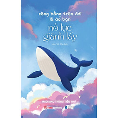 Công Bằng Trên Đời Là Do Bạn Nỗ Lực Giành Lấy - TIME