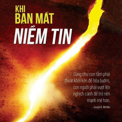 Khi Bạn Mất Niềm Tin