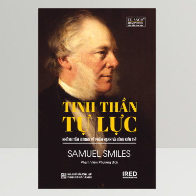 Sách Tinh Thần Tự Lực - Những tấm gương về phẩm hạnh và lòng kiên trì