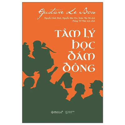 Combo 2Q: Tâm Lý Học Đám Đông + Thiên Tài Bên Trái, Kẻ Điên Bên Phải