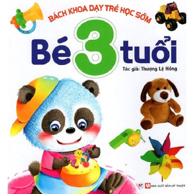 Combo 03 Cuốn Bách Khoa Dạy Trẻ Học Sớm 1 - 2 - 3 Tuổi (Tái Bản)