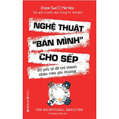 Trạm Đọc | Nghệ thuật bán mình cho sếp