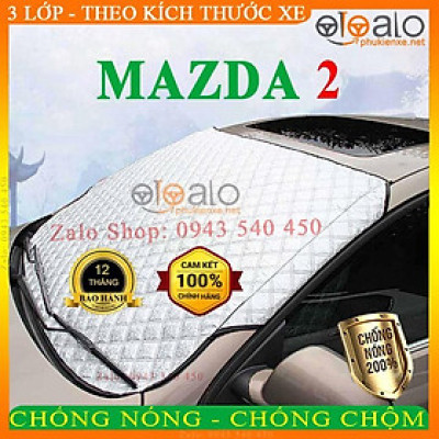 Bạt Phủ Ô Tô Mazda 2 Cao Cấp 3 Lớp Chống Nắng Nóng Chống Nước Chống xước