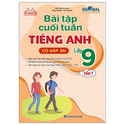 Sách - Global Success - Bài Tập Cuối Tuần Tiếng Anh Lớp 9 - Tập 1 (Có Đáp Án)