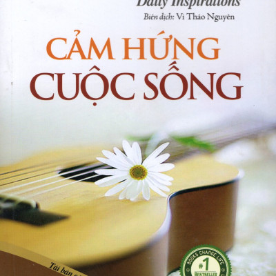Chicken Soup For The Soul 21 - Cảm Hứng Cuộc Sống (Tái Bản 2016)