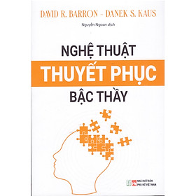Nghệ thuật thuyết phục bậc thầy