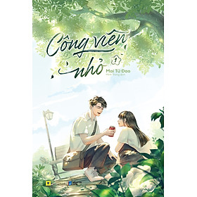 Công Viên Nhỏ – Tập 1