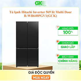 Tủ lạnh Hitachi Inverter 569 lít R-WB640PGV1 (GCK) - Hàng chính hãng [Giao hàng toàn quốc]