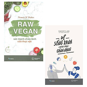 Sách - Combo 2 Cuốn: Raw Vegan - Sức Mạnh Chữa Lành Của Thực Vật + Để Sống Xanh Không Thành Gánh Nặng - AZ Việt Nam