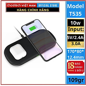 Đế sạc Choetech T535 không dây 2 in 1 công suất 10w (Hàng chính hãng)
