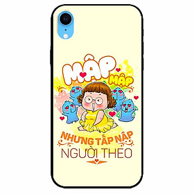 Ốp lưng in cho Iphone Xr Mẫu Mập Tấp Người Theo Nữ