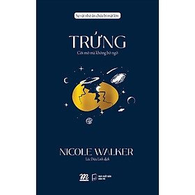 Sách - Trứng - Cởi Mở Mà Không Bỡ Ngỡ - Nicole Walker - AZ Việt Nam