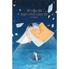 Sách - Vì Cậu Là Bạn Nhỏ Của Tớ - AZ Việt Nam