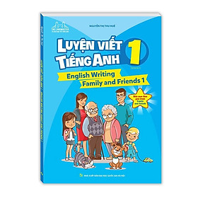 Sách - The Langmaster - Luyện Viết Tiếng Anh 1 - English Writing Family And Friends 1 - Minh Thắng