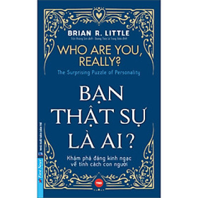 Bạn Thật Sự Là Ai?
