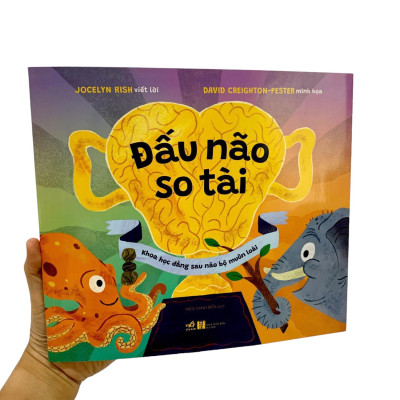 Đấu Não So Tài - Khoa Học Đẳng Sau Não Bộ Muôn Loài