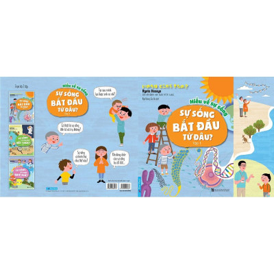 Sách Kỹ Năng Sống- Hiểu về sự sống Tập 1 (Sự Sống Bắt Đầu Từ Đâu?) - FirstNews