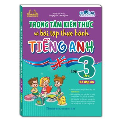 Sách - Global Success - Trọng Tâm Kiến Thức Và Bài Tập Thực Hành Tiếng Anh Lớp 3 - Có Đáp Án - Combo 2 Tập - Minh Thắng