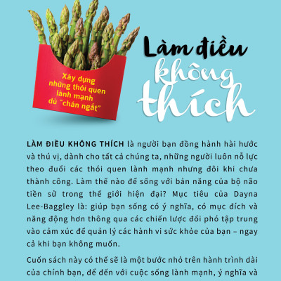 Làm Điều Không Thích - Xây Dựng Những Thói Quen Lành Mạnh Dù " Chán Ngắt"  - Vanlangbooks