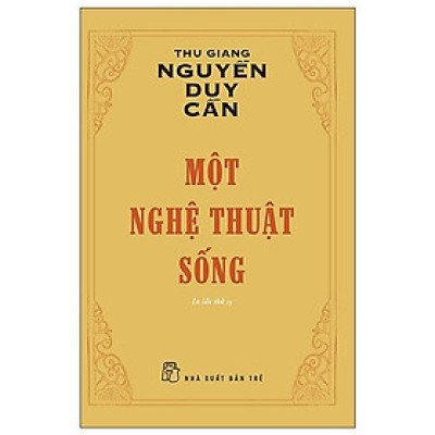 Một Nghệ Thuật Sống (Tái Bản 2022) - Trẻ