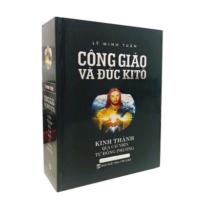 Công Giáo Và Đức Kitô - Kinh Thánh Qua Cái Nhìn Từ Đông Phương (Tái bản)