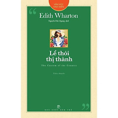 Sách - Văn Học Kinh Điển - Lề Thói Thị Thành - NXB Trẻ