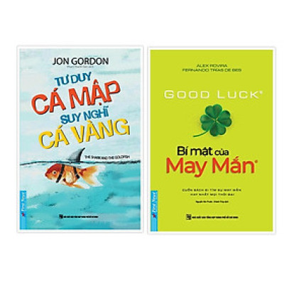 Combo (Khổ Nhỏ) Tư Duy Cá Mập Suy Nghĩ Cá Vàng + Bí Mật Của May Mắn - Bản Quyền