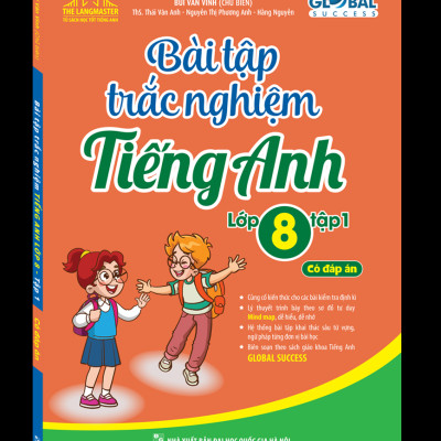 Global Success - Bài Tập Trắc Nghiệm Tiếng Anh Lớp 8 - Tập 1 - Có Đáp Án